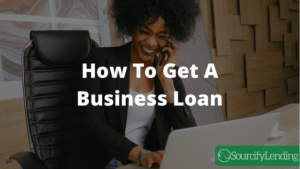 Get A Business Loan